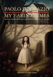 My Early Crimes (Paolo Di Orazio)