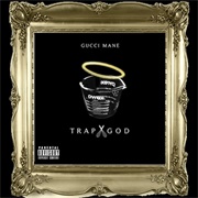 Gucci Mane - Trap God