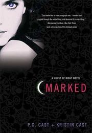 Marked (P.C. Cast, Kristin Cast)
