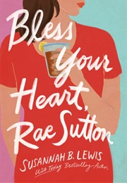 Bless Your Heart (SUSANNAH B. LEWIS)