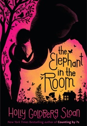 The Elephant in the Room (Holly Goldberg Sloan)