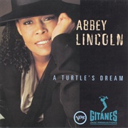 Abbey Lincoln - A Turtle's Dream