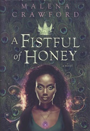 A Fistful of Honey (Malena Crawford)