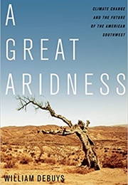 A Great Aridness (William Eno Debuys)