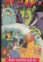 The Wizard of Oz: Ruby Slipper Slip-Up (1990)