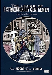 The League of Extraordinary Gentlemen Omnibus (Alan Moore)
