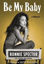 Be My Baby (Ronnie Spector)