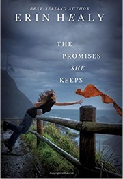 The Promises She Keeps (Erin Healy)