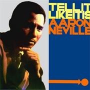'Tell It Like It Is' – Aaron Neville