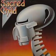 Sacred Child - Sacred Child