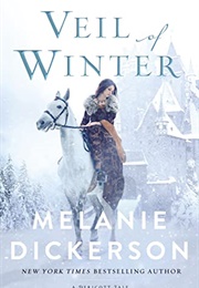Veil of Winter (Melanie Dickerson)