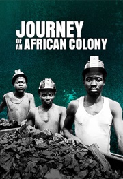 Journey of an African Colony (2019)