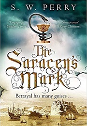 The Saracen's Mark (S.W. Perry)