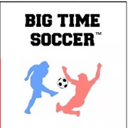 Big Time Soccer
