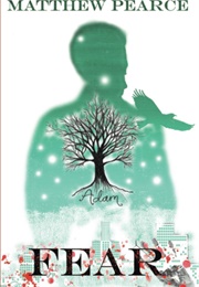 Adam - Fear (Matthew Pearce)