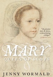Mary Queen of Scots (Jenny Wormald)