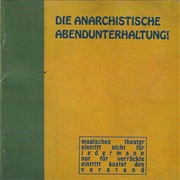 Die Anarchistische Abendunterhaltung - Die Anarchistische Abendunterhaltung