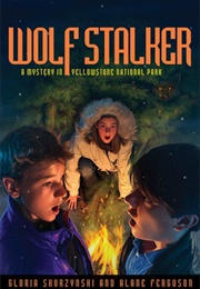 Wolf Stalker (Gloria Skurzynski)