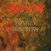 Skid Row – Monkey Business