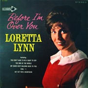 The End of the World - Loretta Lynn