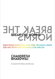Break the Norms (Chandresh Bhardwaj)