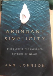 Abundant Simplicity (Jan Johnson)