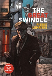 The Great Swindle (Pierre Lemaitre)