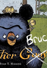 Mother Bruce (Ryan T. Higgins)