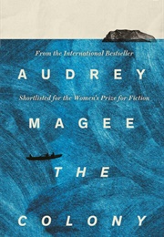 The Colony (Audrey Magee)