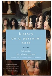 History on a Personal Note (Binnie Kirshenbaum)