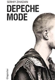 Depeche Mode (Serhiy Zhadan)