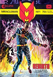 Miracleman [Marvelman] (Alan Moore & Others)