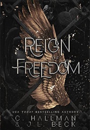 Reign of Freedom (C. Hallman)