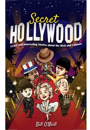 Secret Hollywood (Bill O'Neill)