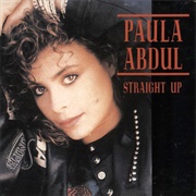 Straight Up - Paula Abdul
