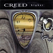 'Higher' - Creed