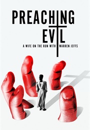 Preaching Evil: A Wife on the Run With Warren Jeffs (2022)