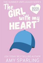 The Girl With My Heart (Amy Sparling)