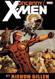 Uncanny X-Men by Kieron Gillen: The Complete Collection Vol. 1 (Kieron Gillen)