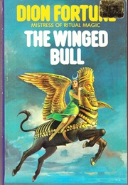The Winged Bull (Dion Fortune)