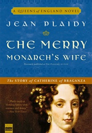 The Merry Monarch&#39;s Wife (Jean Plaidy)