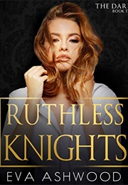 Ruthless Nights (The Dark Elite, #2) (Eva Ashwood)