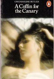 A Coffin for the Canary (Gwendoline Butler)