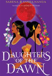 Daughters of the Dawn (Sarena &amp; Sasha Nanua)