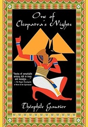 One of Cleopatra's Nights (Theophile Gautier)