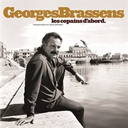 Les Copains D'Abord - Georges Brassens