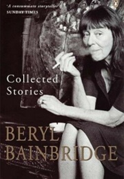 Collected Stories (Beryl Bainbridge)