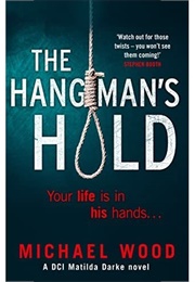 The Hangman&#39;s Hold (Michael Wood)