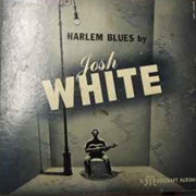 Harlem Blues by Josh White