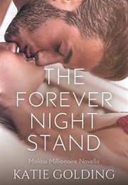 The Forever Night Stand (Katie Golding)